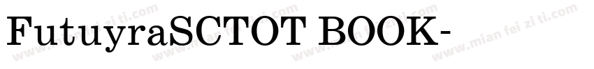 FutuyraSCTOT BOOK字体转换